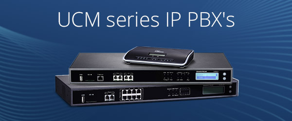 UCM PBX Series from Grandstream